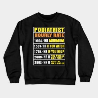 Podiatrist design Crewneck Sweatshirt